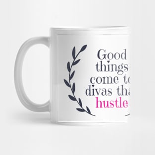 Diva Hustle Mug